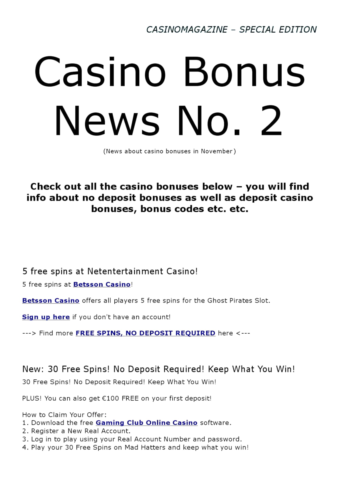 €2490 NO DEPOSIT at Free Spin Casino